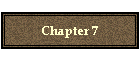 Chapter 7